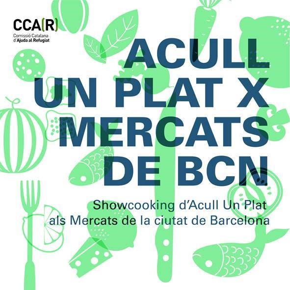 Acull Un Plat X Mercats De Barcelona