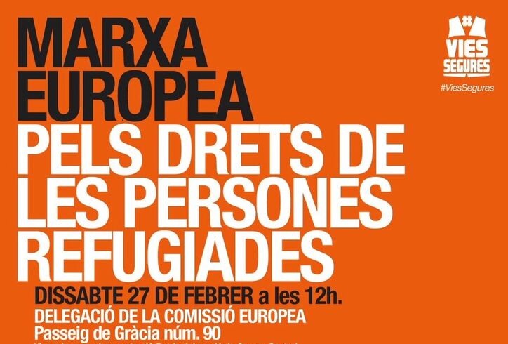 27F 12h Barcelona. Exigim VIES SEGURES Per A Les Refugiades I Migrants