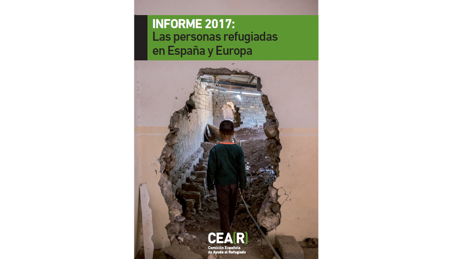 Informe CEAR 2017: Les Persones Refugiades A Espanya I Europa