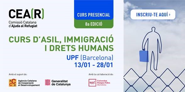 8a Edició CURS PRESENCIAL – ASIL, IMMIGRACIÓ I DRETS HUMANS (Barcelona)