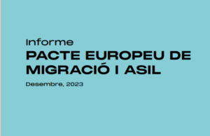 Informe: Pacte Europeu de Migració i Asil