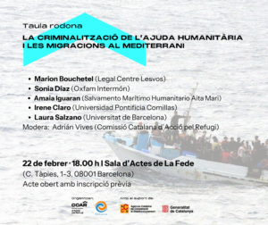 Taula rodona "La criminalització de l'ajuda humanitària i les migracions al Mediterrani"